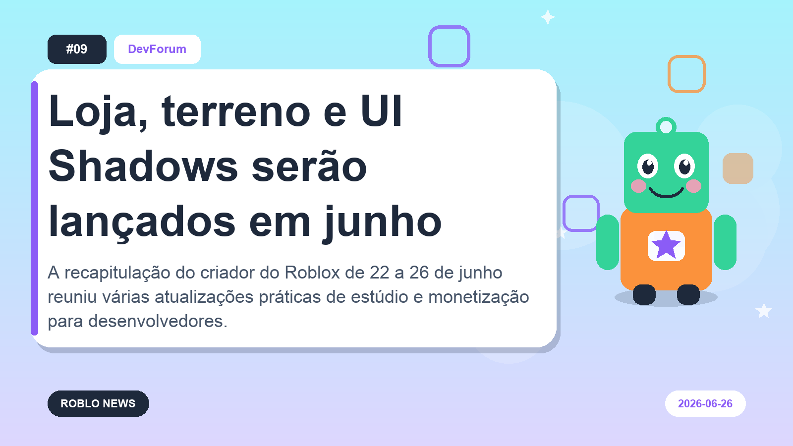 Loja, terreno e UI Shadows serão lançados em junho