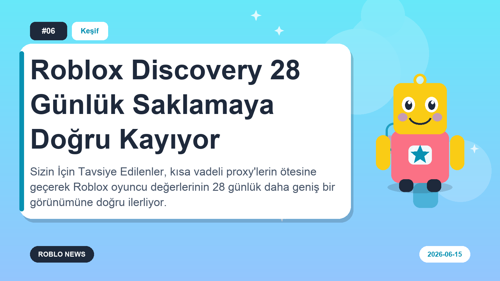 Roblox Discovery 28 Günlük Saklamaya Doğru Kayıyor